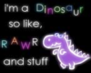 Im A Dinosaur
