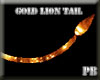 (IS)Gold Lion Tail M/F