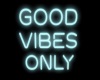 Vibes neon sign