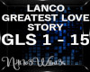 !GLS GREATEST LOVE STORY