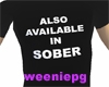 Available in Sober -BMT