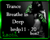 breathe in deep trance 2