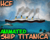 HCF Anim Ship Titanica 2
