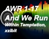 {R} And We Run -WT