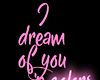 I dream of you | Neon