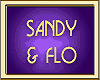 SANDY & FLO