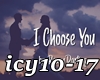♫C♫ I Choose YOU..p2