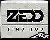 [Alf]Find You -Zedd