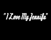 "I Love Jennifa"