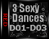 |R|3 Sexy Dances D01-D03