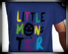 Kids..Little Monster