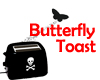 Butterfly Toast