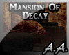 *AA* Manson of Decay