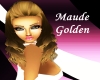 *M* Maude Golden