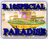 R.18SPECIAL PARADISE