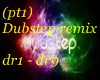 (pt1) dubstep remix
