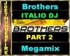 Brothers/Megamix 2