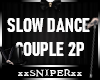 Slow Dance CPL 2 2P