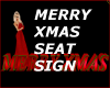 NEW MERRY XMAS SEAT SGN