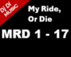My Ride Or Die