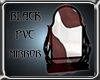 Black PVC Mirror