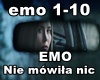 EMO - Nie mówiła nic