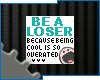 C* Be A Loser
