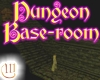 Dungeon Base Room
