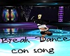 Break Dance+song