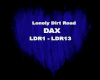 Lonely Dirt Road -DAX