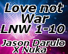 Love not War