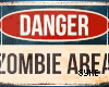 Danger Zombie Area any