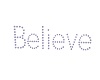 AAP-Believe Sign