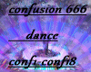 confusion666 + dance