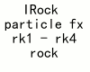 {LA} IRock particle fx
