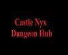 Castle Nyx Dungeon Hub