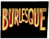 MD BURLESQUE SIGN
