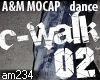 C-Walk 02 * Street Dance