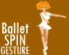 Ballet 01 spin gesture