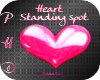 [P's]Heart Standing Spot