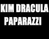 Kim Dracula Paparazzi