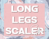 G̷. Long Legs Scaler