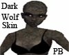 {PB}Dark Wolf Skin{F}