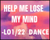 Help Me Lose My Mind F+D
