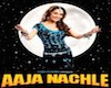 Tital song - Aaja Nachle