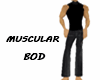 Musclular Bod Outfit