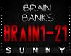 BANKS - Brain