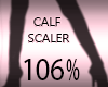 Calf Width Resizer 106%