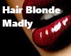 Hair Blond Madly