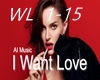 I Want Love +DF